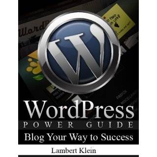 WordPress Power Guide   Using WordPress to Blog …