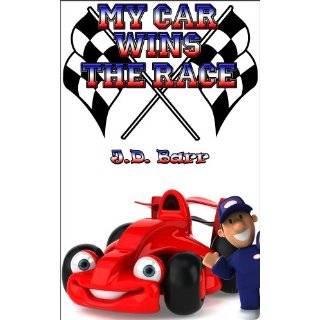 My Car Wins the Race (An illustrated picture book …