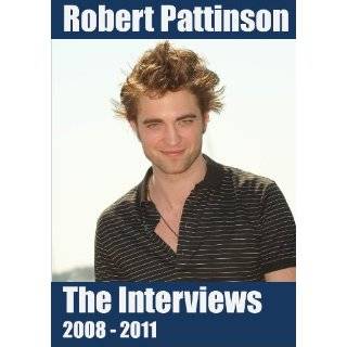 Robert Pattinson, Kristen Stewart, Taylor Lautner   The Interviews 