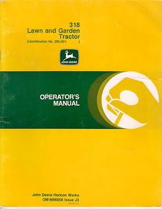 Original John Deere Operator's Manual 318 Lawn and Garden Tractor