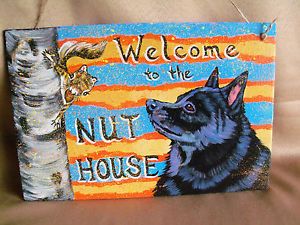 HP Schipperke Dog "Welcome to The Nut House" Sign Painting Hand Painted Art Fun