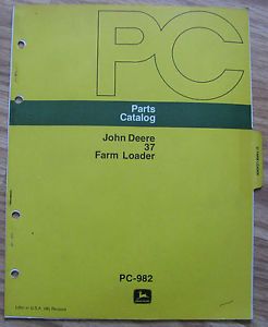 Original John Deere Farm Tractor 37 Front Loader Parts Catalog Manual PC982 JD