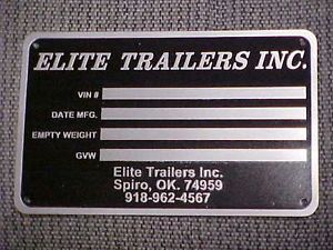 Elite Trailer Serial Data Plate Acid Etched Aluminum