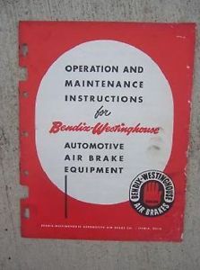 1957 Bendix Westinghouse Auto Air Brake Equipment Operation Maintenance Manual J