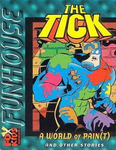 Fox Kids Funhouse 1 VF NM The Tick in A World of Pain T Bobby's World