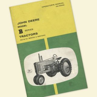 John Deere Model B Tractor Owners Operators Manual Styled JD Maintenance Carb