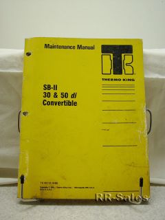 Thermo King SB II 50 Di Convertible Maintenance Manual