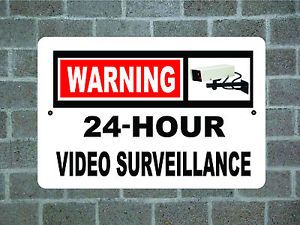 24 Hour Video Camera Surveillance Security Warning Metal Sign Horizontal