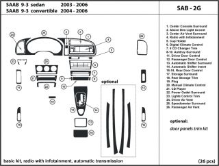 03 06 Saab 9 3 Radio with Infotainment Automatic Shifter Dash Kit Trim SAB 2G