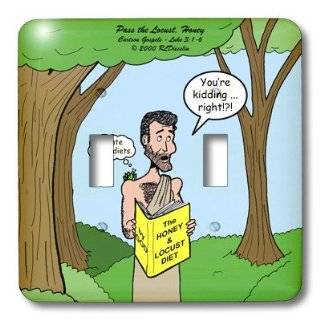 lsp_44470_2 Rich Diesslins Funny Cartoon Gospel Cartoons   Luke 3 1 6   Pass the Locust, Honey with John the Baptist and diet book   Light Switch Covers   double toggle switch