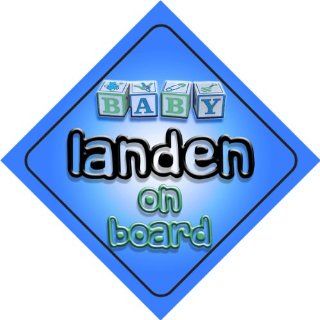Baby Boy Landen on board novelty car sign gift / present for new child / newborn baby Baby