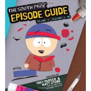 The South Park Episode Guide Seasons 6 10